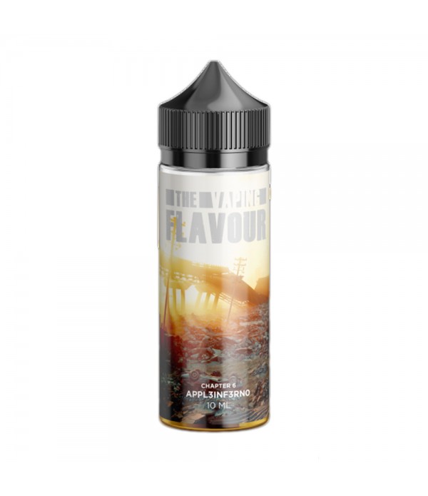 The Vaping Flavour - Chapter 6 - Appl3inf3rno 10ml